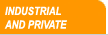 Industrial And Private